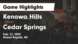 Kenowa Hills  vs Cedar Springs  Game Highlights - Feb. 21, 2023
