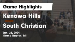 Kenowa Hills  vs South Christian  Game Highlights - Jan. 26, 2024