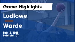 Ludlowe  vs Warde  Game Highlights - Feb. 3, 2020