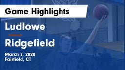 Ludlowe  vs Ridgefield  Game Highlights - March 3, 2020