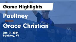 Poultney  vs Grace Christian Game Highlights - Jan. 3, 2024