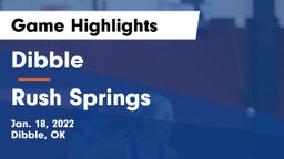 Dibble  vs Rush Springs  Game Highlights - Jan. 18, 2022
