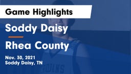 Soddy Daisy  vs Rhea County  Game Highlights - Nov. 30, 2021