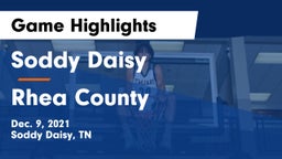 Soddy Daisy  vs Rhea County  Game Highlights - Dec. 9, 2021