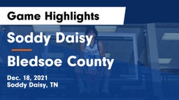 Soddy Daisy  vs Bledsoe County  Game Highlights - Dec. 18, 2021