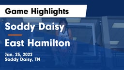 Soddy Daisy  vs East Hamilton  Game Highlights - Jan. 25, 2022
