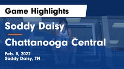 Soddy Daisy  vs Chattanooga Central  Game Highlights - Feb. 8, 2022