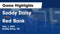 Soddy Daisy  vs Red Bank  Game Highlights - Feb. 1, 2022