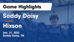 Soddy Daisy  vs Hixson  Game Highlights - Jan. 21, 2023