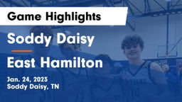 Soddy Daisy  vs East Hamilton  Game Highlights - Jan. 24, 2023