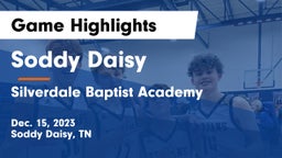 Soddy Daisy  vs Silverdale Baptist Academy Game Highlights - Dec. 15, 2023