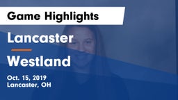 Lancaster  vs Westland  Game Highlights - Oct. 15, 2019