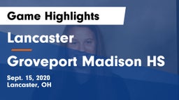 Lancaster  vs Groveport Madison HS Game Highlights - Sept. 15, 2020