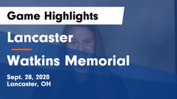 Lancaster  vs Watkins Memorial  Game Highlights - Sept. 28, 2020