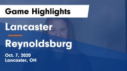 Lancaster  vs Reynoldsburg Game Highlights - Oct. 7, 2020