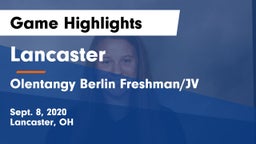 Lancaster  vs Olentangy Berlin  Freshman/JV Game Highlights - Sept. 8, 2020