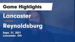 Lancaster  vs Reynoldsburg  Game Highlights - Sept. 21, 2021