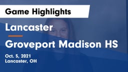 Lancaster  vs Groveport Madison HS Game Highlights - Oct. 5, 2021