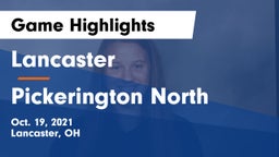Lancaster  vs Pickerington North  Game Highlights - Oct. 19, 2021