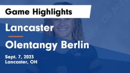 Lancaster  vs Olentangy Berlin  Game Highlights - Sept. 7, 2023