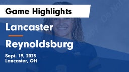 Lancaster  vs Reynoldsburg  Game Highlights - Sept. 19, 2023
