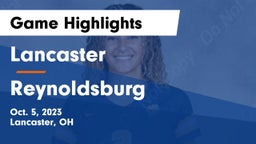 Lancaster  vs Reynoldsburg  Game Highlights - Oct. 5, 2023