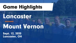 Lancaster  vs Mount Vernon  Game Highlights - Sept. 12, 2020