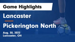 Lancaster  vs Pickerington North  Game Highlights - Aug. 30, 2022