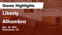 Liberty  vs Alhambra  Game Highlights - Dec. 28, 2023