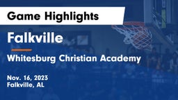 Falkville  vs Whitesburg Christian Academy  Game Highlights - Nov. 16, 2023
