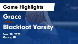Grace  vs Blackfoot Varsity Game Highlights - Jan. 28, 2023