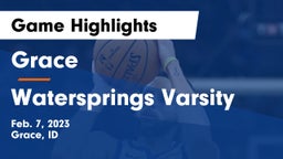 Grace  vs Watersprings Varsity Game Highlights - Feb. 7, 2023