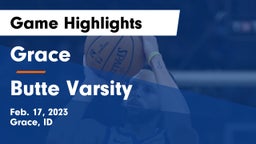 Grace  vs Butte Varsity Game Highlights - Feb. 17, 2023