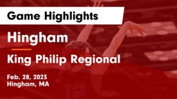 Hingham  vs King Philip Regional  Game Highlights - Feb. 28, 2023
