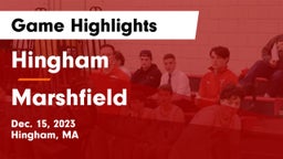 Hingham  vs Marshfield  Game Highlights - Dec. 15, 2023