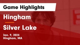 Hingham  vs Silver Lake  Game Highlights - Jan. 9, 2024