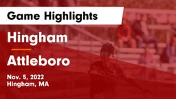 Hingham  vs Attleboro  Game Highlights - Nov. 5, 2022