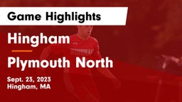Hingham  vs Plymouth North  Game Highlights - Sept. 23, 2023