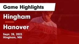 Hingham  vs Hanover  Game Highlights - Sept. 28, 2023