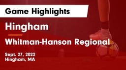 Hingham  vs Whitman-Hanson Regional  Game Highlights - Sept. 27, 2022