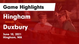 Hingham  vs Duxbury  Game Highlights - June 10, 2021
