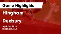 Hingham  vs Duxbury  Game Highlights - April 30, 2024