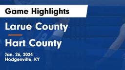 Larue County  vs Hart County  Game Highlights - Jan. 26, 2024
