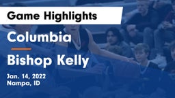 Columbia  vs Bishop Kelly  Game Highlights - Jan. 14, 2022