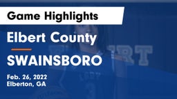 Elbert County  vs SWAINSBORO  Game Highlights - Feb. 26, 2022