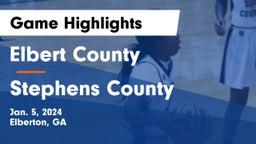 Elbert County  vs Stephens County  Game Highlights - Jan. 5, 2024