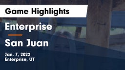 Enterprise  vs San Juan  Game Highlights - Jan. 7, 2022