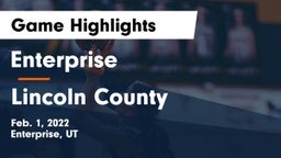 Enterprise  vs Lincoln County  Game Highlights - Feb. 1, 2022