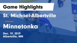St. Michael-Albertville  vs Minnetonka  Game Highlights - Dec. 19, 2019