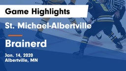St. Michael-Albertville  vs Brainerd  Game Highlights - Jan. 14, 2020
